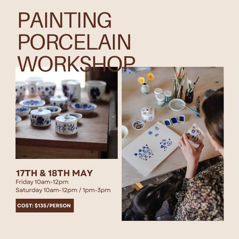 Painting Porcelain Workshop  || Saturday 18th May 1 - 3pm
