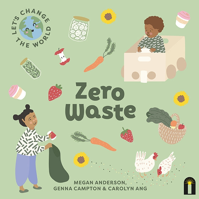 Let’s Change the World: Zero Waste