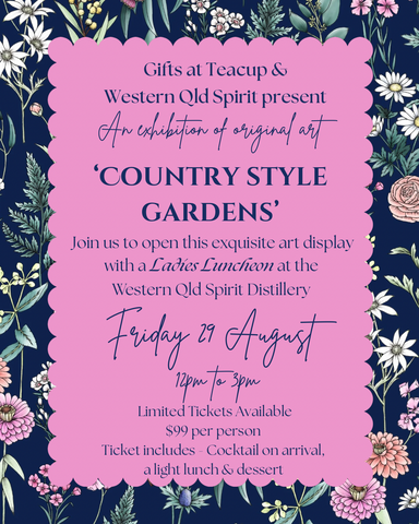 'Country Style Gardens' Art Exhibition + Ladies Lunchon