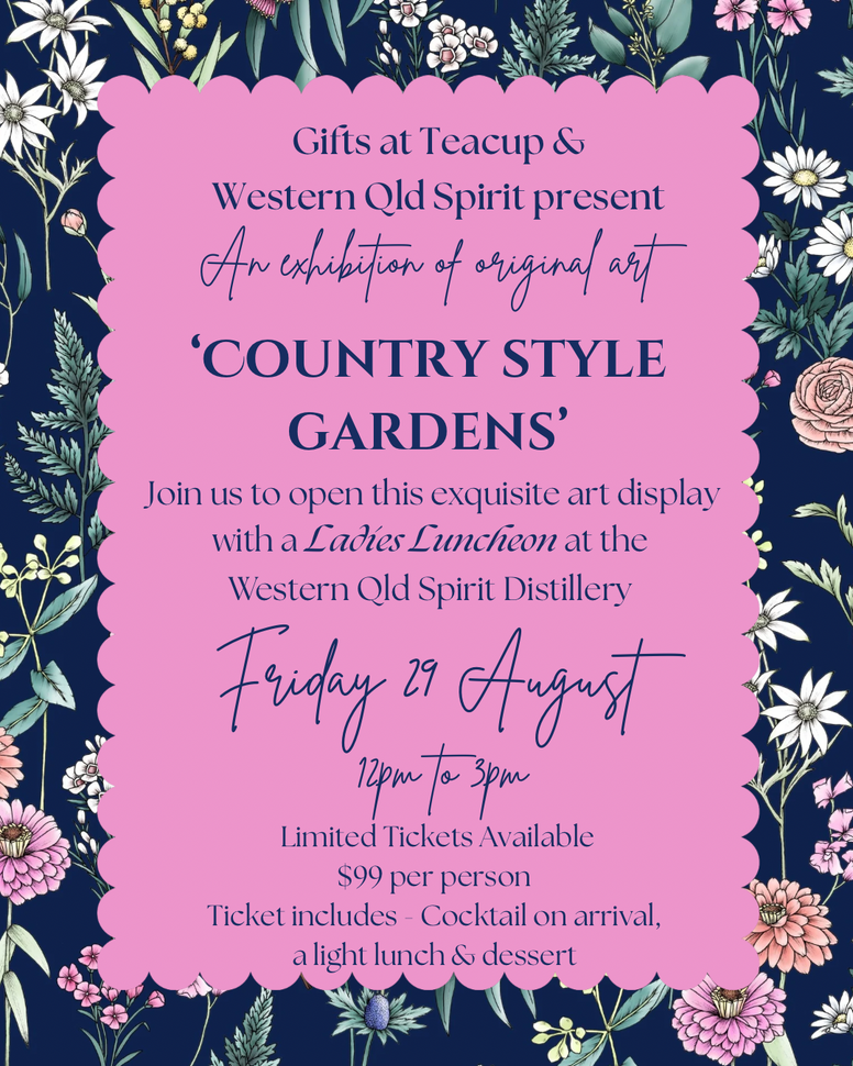 'Country Style Gardens' Art Exhibition + Ladies Lunchon